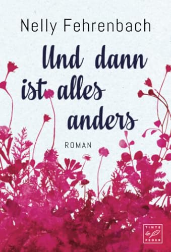 Und dann ist alles anders