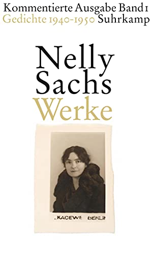 Werke. Kommentierte Ausgabe in vier Bänden: Band I: Gedichte 1940-1950 von Suhrkamp Verlag AG