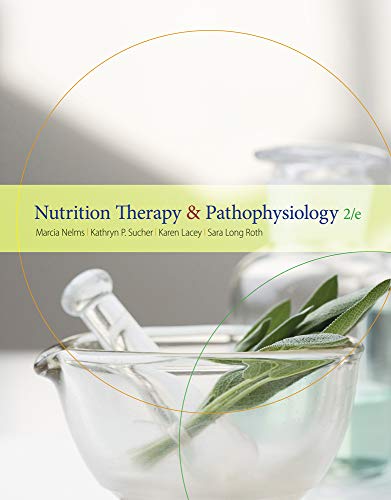 Nutrition Therapy and Pathophysiology