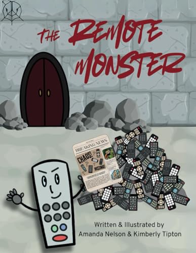 The Remote Monster von Independently published