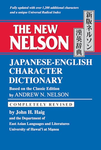 The New Nelson Japanese-English Character Dictionary von Tuttle Publishing