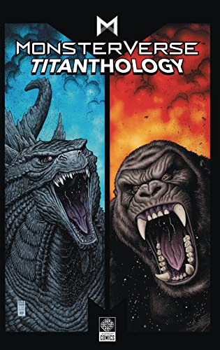 Monsterverse Titanthology Vol 1 (Volume 1) (Monsterverse Titanthology, 1, Band 1)