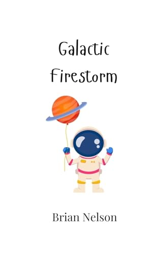 Galactic Firestorm von Creative Arts Management OÜ