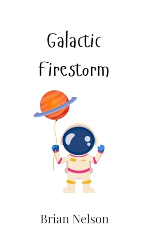 Galactic Firestorm von Creative Arts Management OÜ