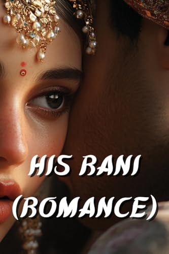 His Rani (Romance) von Brian Nelson