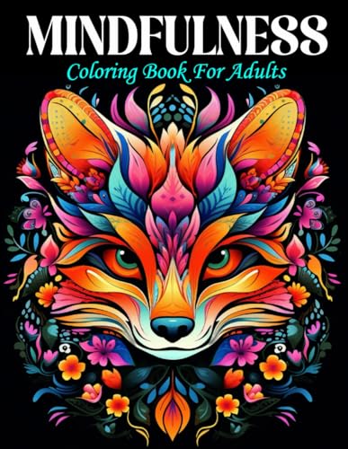 Mindfulness: Coloring book to help relive daily stress and anxiety! Many cute animals and mandala styles to allow maximum focus. von Independently published
