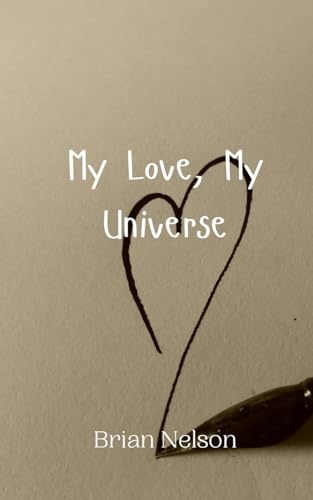 My Love, My Universe von Creative Arts Management OÜ