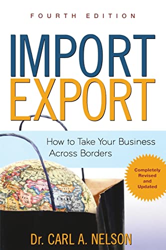 Import/Export: How to Take Your Business Across Borders Import/Export: How to Take Your Business Across Borders von McGraw-Hill Education