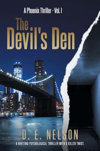 The Devil's Den: A Pheonix Thriller, Vol. 1 von Newman Springs