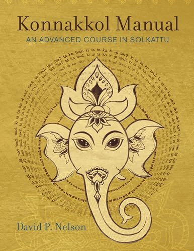 Konnakkol Manual: An Advanced Course in Solkattu