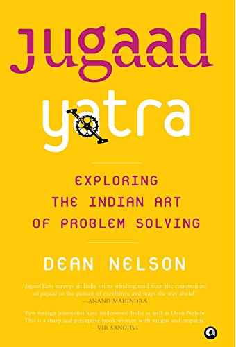 JUGAAD YATRA (HB): Exploring the Indian Art of Problem Solving von Rupa Publications