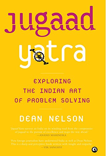 JUGAAD YATRA (HB): Exploring the Indian Art of Problem Solving