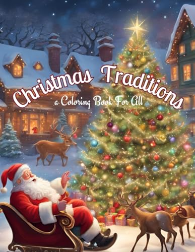 Christmas Tradition: a coloring book for all von Independently published