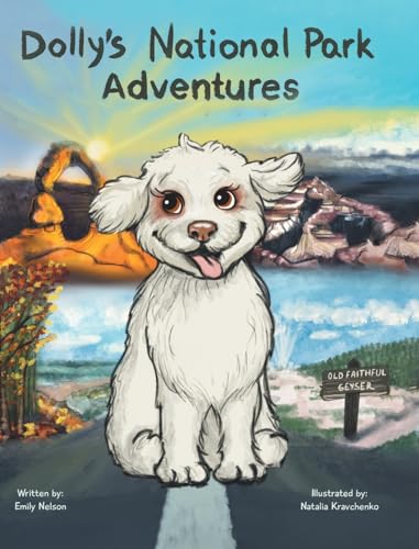 Dolly's National Park Adventures von Christian Faith Publishing