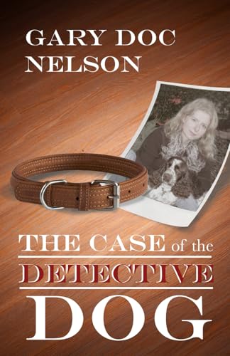 The Case of the Detective Dog The Case of the Detective Dog von Waterside Productions