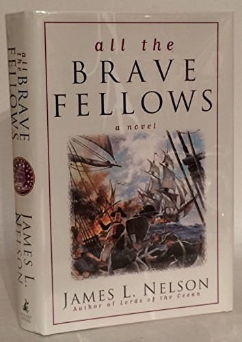 All the Brave Fellows (Revolution at Sea Saga, Band 5)