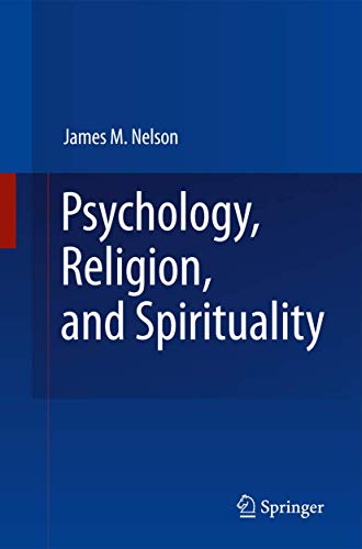 Psychology, Religion, and Spirituality Psychology, Religion, and Spirituality von Springer