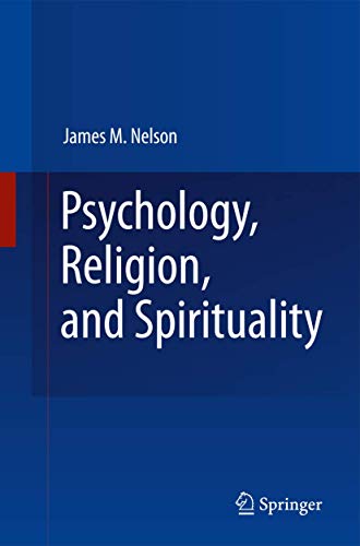 Psychology, Religion, and Spirituality