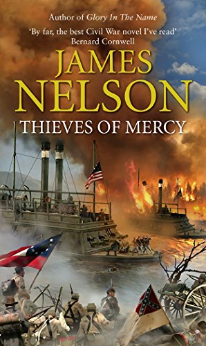Thieves Of Mercy: a stunning and heart-pounding novel of naval adventure set during the US Civil War von Corgi