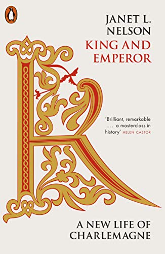 King and Emperor: A New Life of Charlemagne von Penguin
