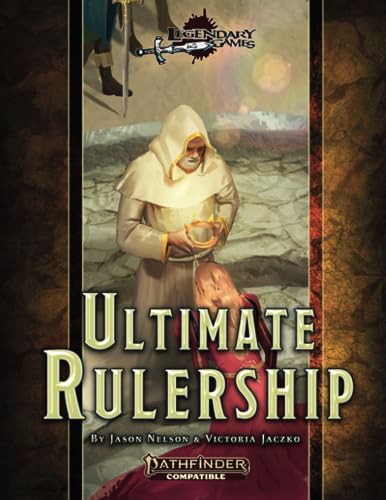 Ultimate Rulership (Pathfinder 2E)