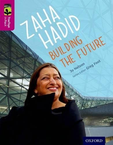 Oxford Reading Tree TreeTops inFact: Level 10: Zaha Hadid: Building the Future von Oxford University Press