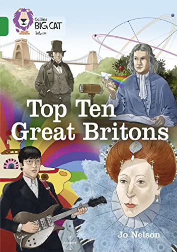 Top Ten Great Britons: Band 15/Emerald (Collins Big Cat)