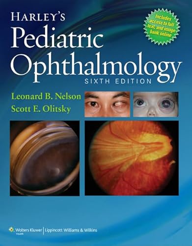 Harley's Pediatric Ophthalmology von Lippincott Williams&Wilki