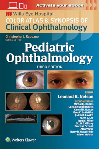Pediatric Ophthalmology: Wills Eye Institute Atlas Series von Lippincott Williams & Wilkins
