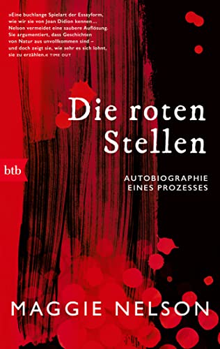 Die roten Stellen: Autobiographie eines Prozesses von btb