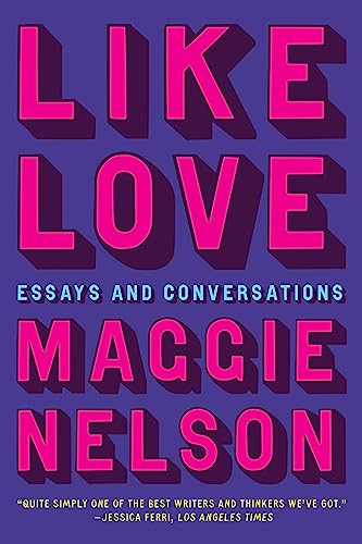 Like Love: Essays and Conversations von Graywolf Press