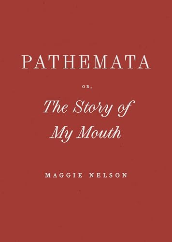 Pathemata or, The Story of My Mouth (Wave Books) Pathemata or, The Story of My Mouth (Wave Books) von Wave Books