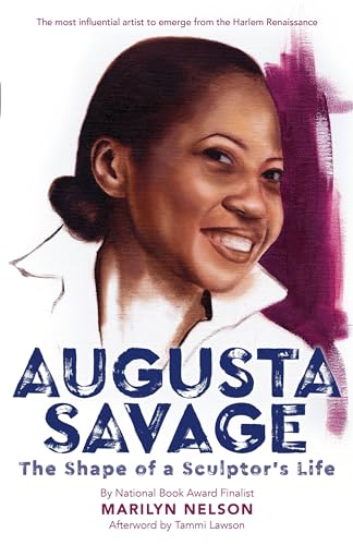 Augusta Savage: The Shape of a Sculptor's Life von Christy Ottaviano Books