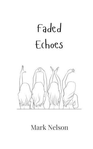 Faded Echoes von Creative Arts Management OÜ