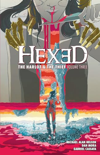 Hexed: The Harlot & The Thief Volume 3 (HEXED THE HARLOT & THE THIEF TP, Band 3)
