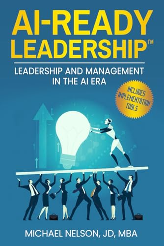 AI-Ready Leadership: Leadership and Management in the AI Era von Independently published