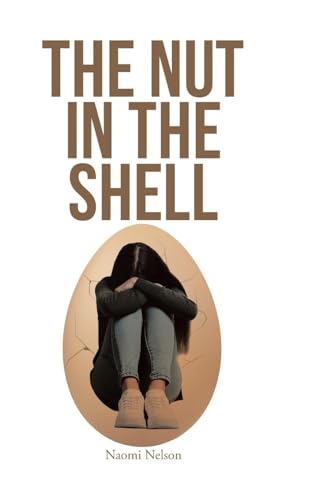 The Nut in the Shell von Fulton Books