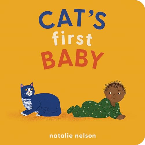 Cat's First Baby: A Board Book (Dog and Cat's First, Band 2)