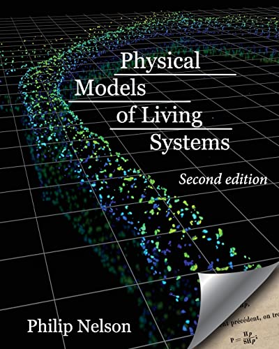 Physical Models of Living Systems: Probability, Simulation, Dynamics von Chiliagon Science