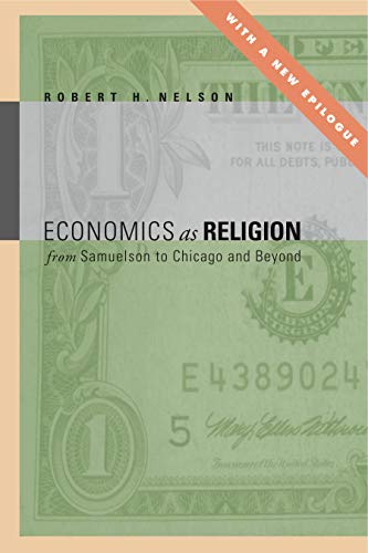 Economics as Religion: From Samuelson to Chicago and Beyond von Penn State University Press