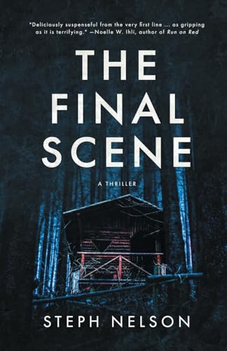 The Final Scene: A Thriller