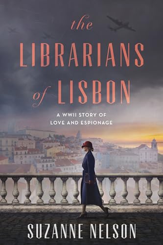 The Librarians of Lisbon: A WWII Story of Love and Espionage von Zando