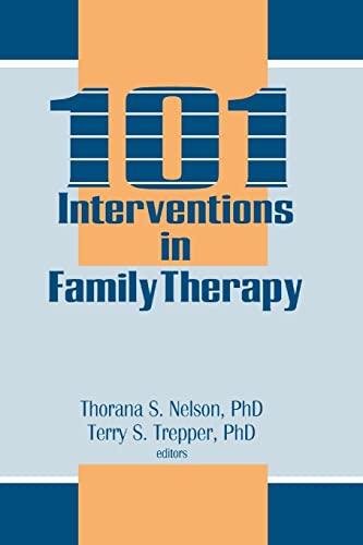 101 Interventions in Family Therapy (Haworth Marriage and the Family) von Routledge