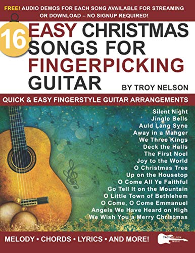 16 Easy Christmas Songs for Fingerpicking Guitar: Quick & Easy Fingerstyle Guitar Arrangements (Strum It! Pick It! Sing It!) 16 Easy Christmas Songs for Fingerpicking Guitar: Quick & Easy Fingerstyle Guitar Arrangements (Strum It! Pick It! Sing It!)
