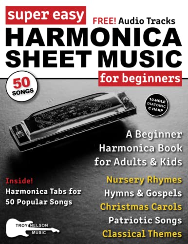 Super Easy Harmonica Sheet Music for Beginners: A Beginner Harmonica Book for Adults and Kids—50 Popular Songs with Big Letter Notes and Harmonica TAB! (Large Print Letter Notes Sheet Music) Super Easy Harmonica Sheet Music for Beginners: A Beginner Harmonica Book for Adults and Kids—50 Popular Songs with Big Letter Notes and Harmonica TAB! (Large Print Letter Notes Sheet Music)