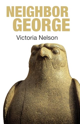 Neighbor George Neighbor George von Strange Attractor Press