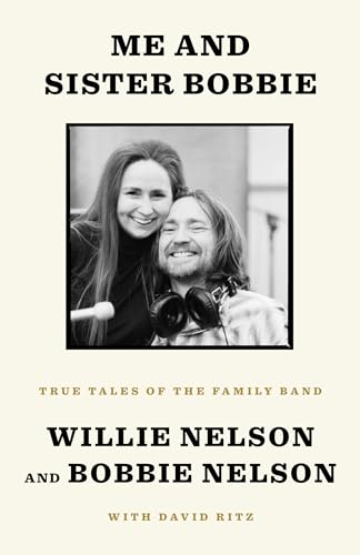 Me and Sister Bobbie: True Tales of the Family Band