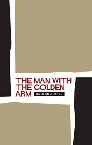 The Man With the Golden Arm von Canongate Books