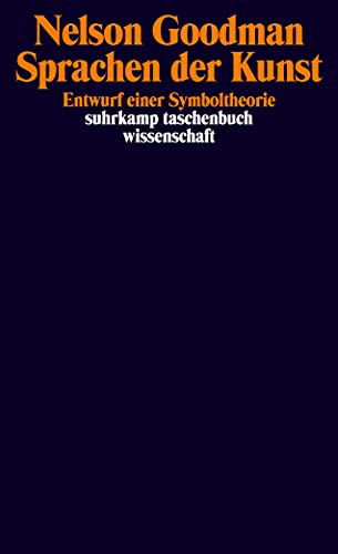 Sprachen der Kunst: Entwurf einer Symboltheorie (suhrkamp taschenbuch wissenschaft) von Suhrkamp Verlag AG