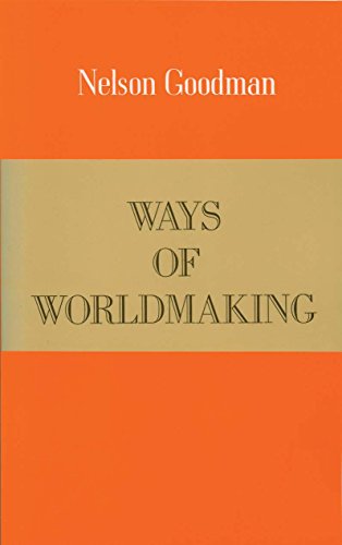 Ways of Worldmaking von Brand: Hackett Publishing Company